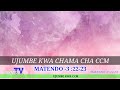 CCM UNABII JUU YA CCM UJUMBE KWA CCM INAKOENDA MATENDO 3 22 23