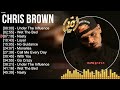 C H R I S B R O W N Greatest Hits Top 100 Artists To Listen In 2022 2023