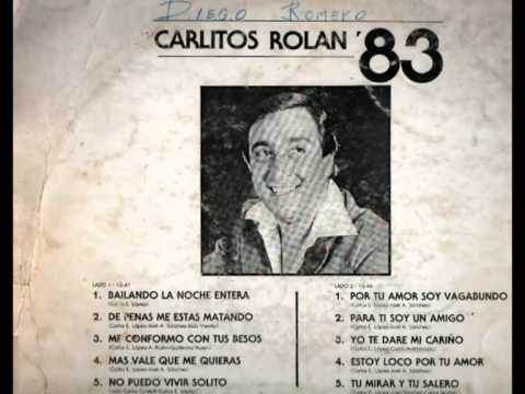 carlitos rolan enganchados decada de los 80s