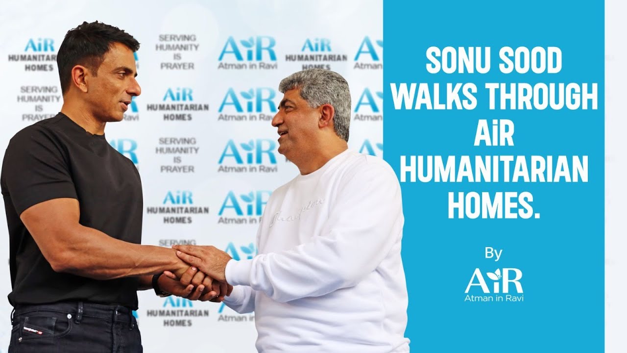 Sonu Sood walks through AiR Humanitarian Homes