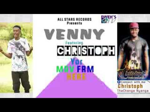 VennyBeatz – Yor Mov Frm Here (Ft. Christoph)