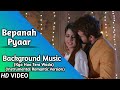 Bepanah Pyaar Background Music PraGhbir Pragati Raghbir