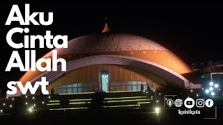 Download lagu Aku Cinta Allah swt: Puisi Religi Kuisikata mp3 Download lagu Aku Cinta Allah swt: Puisi Religi Kuisikata mp3