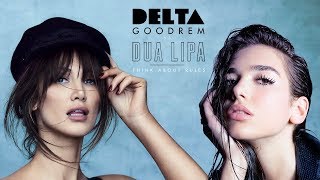 Delta Goodrem vs. Dua Lipa - Think About Rules