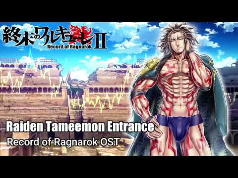 Raiden Tameemon Entrance『Oficial - Cover』- Record of Ragnarok 2 OST [ Shuumatsu No Valkyrie ]