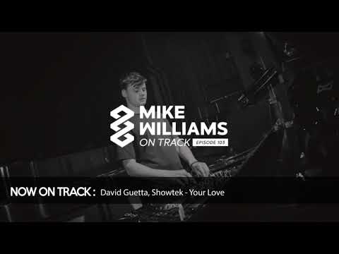Mike Williams On Track #103 (Yearmix Part 2)