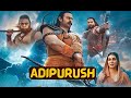 Adipurush Full Movie Hindi Prabhas Saif Ali Khan Kriti Sanon 4K