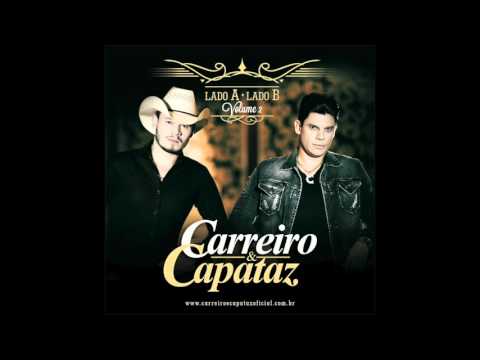 Carreiro & Capataz - Lado A Lado B Vol. 02 (LADO A COMPLETO)