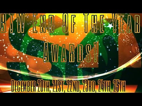 BTW End Of The Year Awards 2022! - Merry Christmas From (Los Diego, Jacob Wayne, And Troy Stevens!)