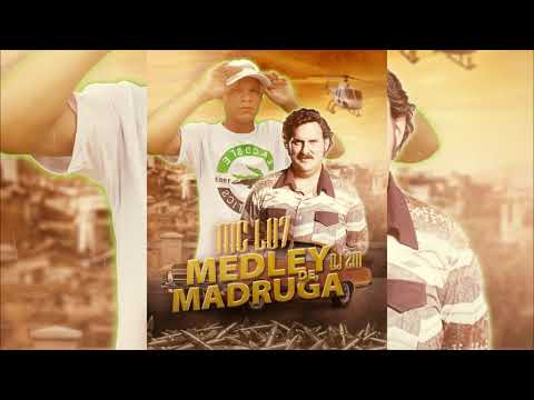 Mc Lu7- MEDLEY DA MADRUGA 1,2 (DJ 2M)