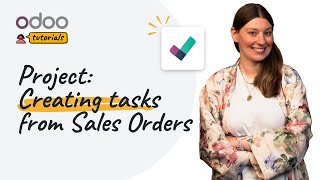 Creating tasks from sales orders & Project templates | Odoo Project
