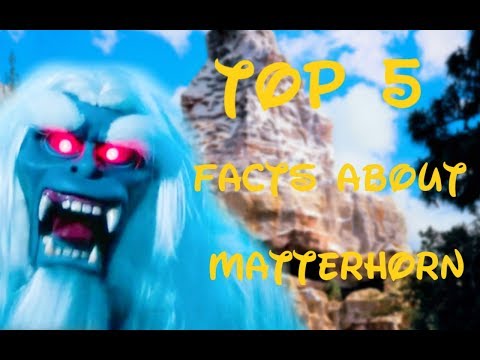 Top 5 Facts About Matterhorn | Top 5 Disney