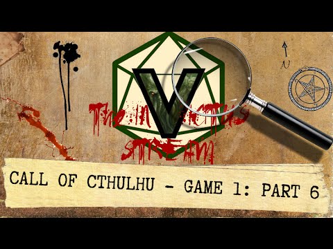 Call of Cthulhu - Part 6