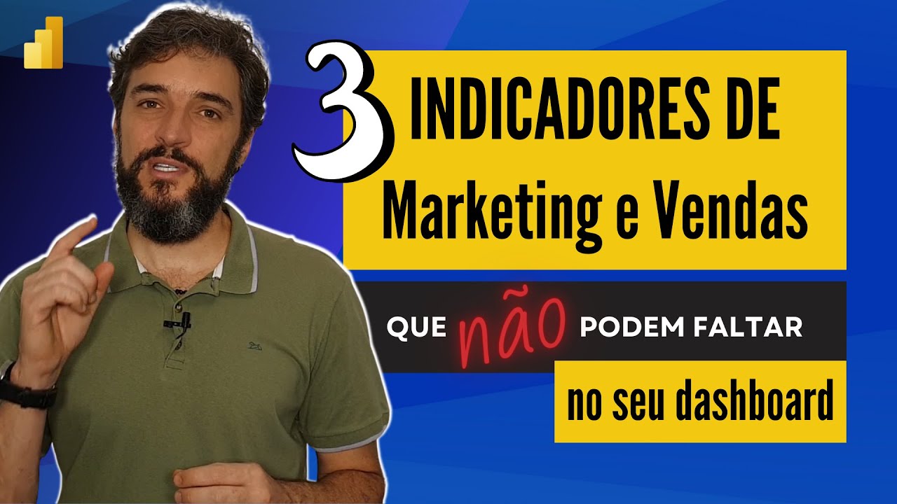Análises de Marketing e Vendas. Três Indicadores que você precisa saber Calcular e Analisar