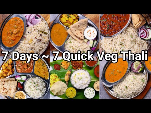 7 Quick & Easy Veg Thali Recipes - Under 40 Mins | 7 Days - 7 Types of Balanced Thali Recipes