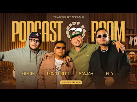 "PODCAST ROOM" МОНГОЛЫН HIP HOP OG?! Guest: GINJIN, FLA, DON TURITO (EP82)