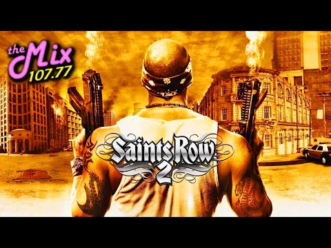 107.77 The Mix FM | Saints Row 2