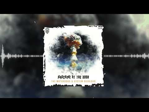 The Motordogs & System Overload - Knocking At The Door
