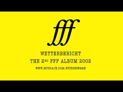 FFF -- WETTERBERICHT 10 --