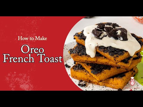 Oreo French Toast with a Heavenly Glaze