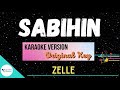 SABIHIN • Karaoke ♫ Zelle