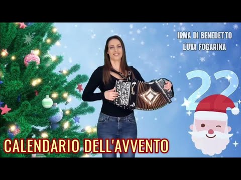 🎄22 L'UVA FOGARINA (Calendario dell'Avvento) IRMA DI BENEDETTO - Organetto Abruzzese Accordion