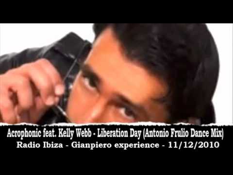 *RADIO IBIZA* Acrophonic feat. Kelly Webb - Liberation Day (Antonio Frulio Dance Mix)