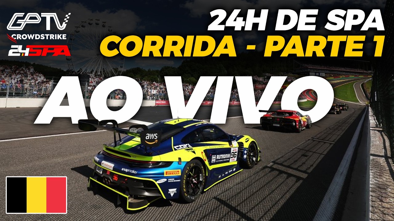 🔴AO VIVO: 24H DE SPA | CORRIDA PARTE 1 COM IMAGENS | GTWC 2026 [live grande premio copa do mundo]