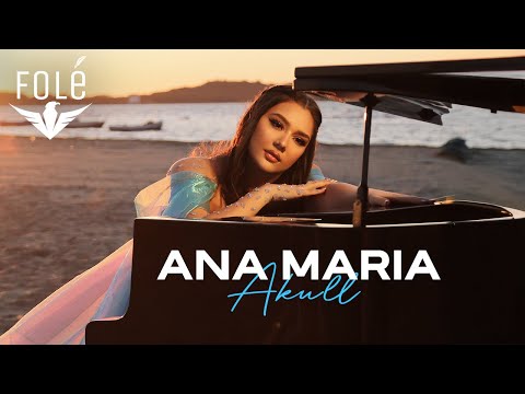 Ana Maria - Akull (Official Video)