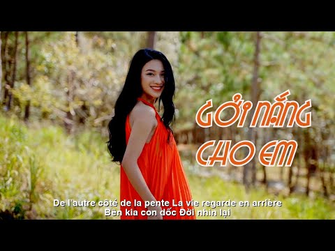 [FULL HD]GỞI NẮNG CHO EM ||ENVOYEZ-MOI DU SOLEIL ||LE VAN TRUOC