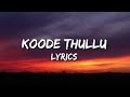 Koode thullu ||Rap Song|| lyrics with song #fejo #song
