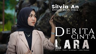 Download lagu Silvia An - Derita Cinta Lara (  ) mp3 Download lagu Silvia An - Derita Cinta Lara (  ) mp3