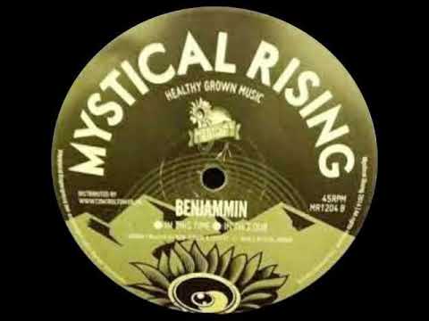Benjammin - In this time & In this dub (Mystical Rising) 2015