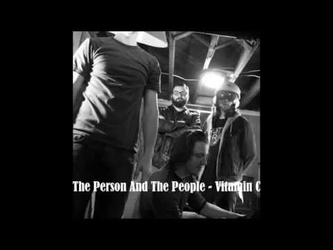 The Person and the People - Vitamin C