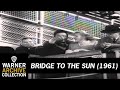 Original Theatrical Trailer | Bridge to the Sun | Warner Archive