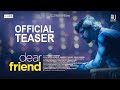 Dear Friend Movie Official Teaser Tovino Thomas Vineeth Kumar Shyju Khalid