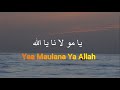 Ya Maulana Ya Allah Lirik Fadi Tolbi Taqi Ghrib