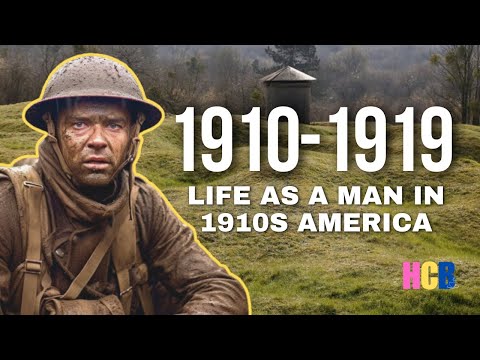 Life as a Man in 1910s America - Part 1