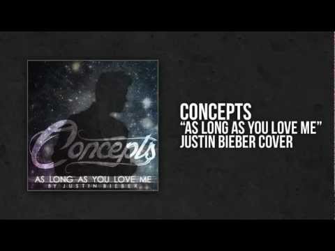 As Long As You Love Me COVER - Concepts