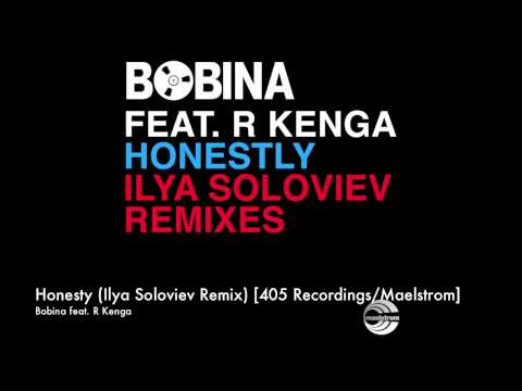 Bobina - Honesty (Ilya Soloviev Remix) [405 Recordings]