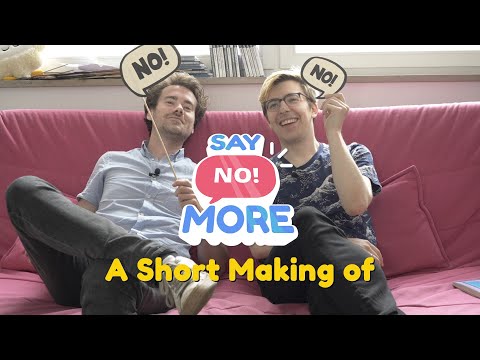 Say No! More - A Short Making Of - YouTube