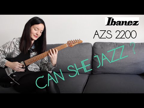 NEW Ibanez AZS2200 : Good for Jazz ? (Incredible solid body guitar) 🤗