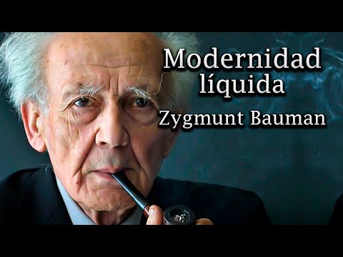 La modernidad líquida: Zygmunt Bauman.