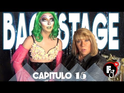 REINAS DE LA NOCHE T04/ BACKSTAGE 15 - CANAL FARANDULA GAY