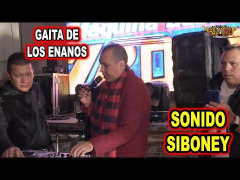 *** GAITA DE LOS ENANOS, SONIDO SIBONEY ***