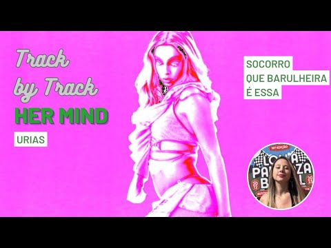 REACT URIAS - HER MIND !! ARCA, SEU LEGADO ESTÁ EM BOAS MÃOS ??