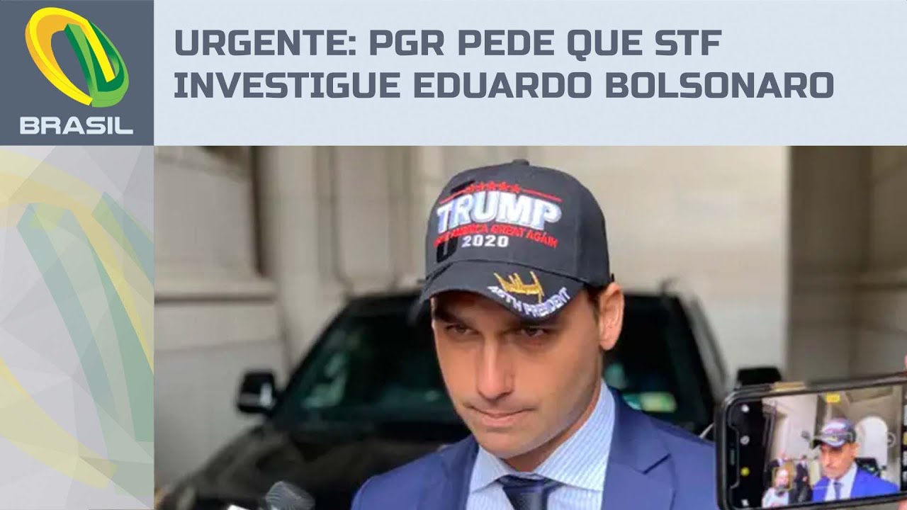 PGR pede que STF investigue Eduardo Bolsonaro por atuação nos EUA
