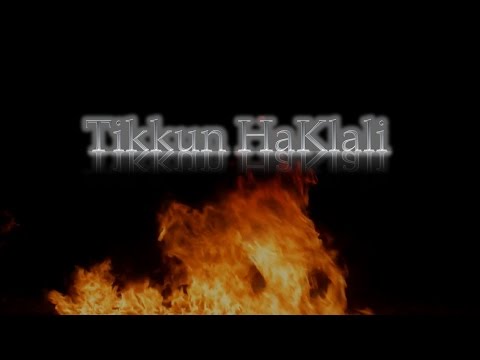 Tikkun HaKlali General Rectification of the Soul with Kavvanot