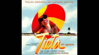 Caetano Veloso | Tieta do Agreste | Trilha Sonora [Full Album]
