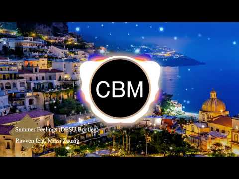 Ravven - Summer Feelings feat. Missi Zauzig (Short Edit of DESU Bootleg)